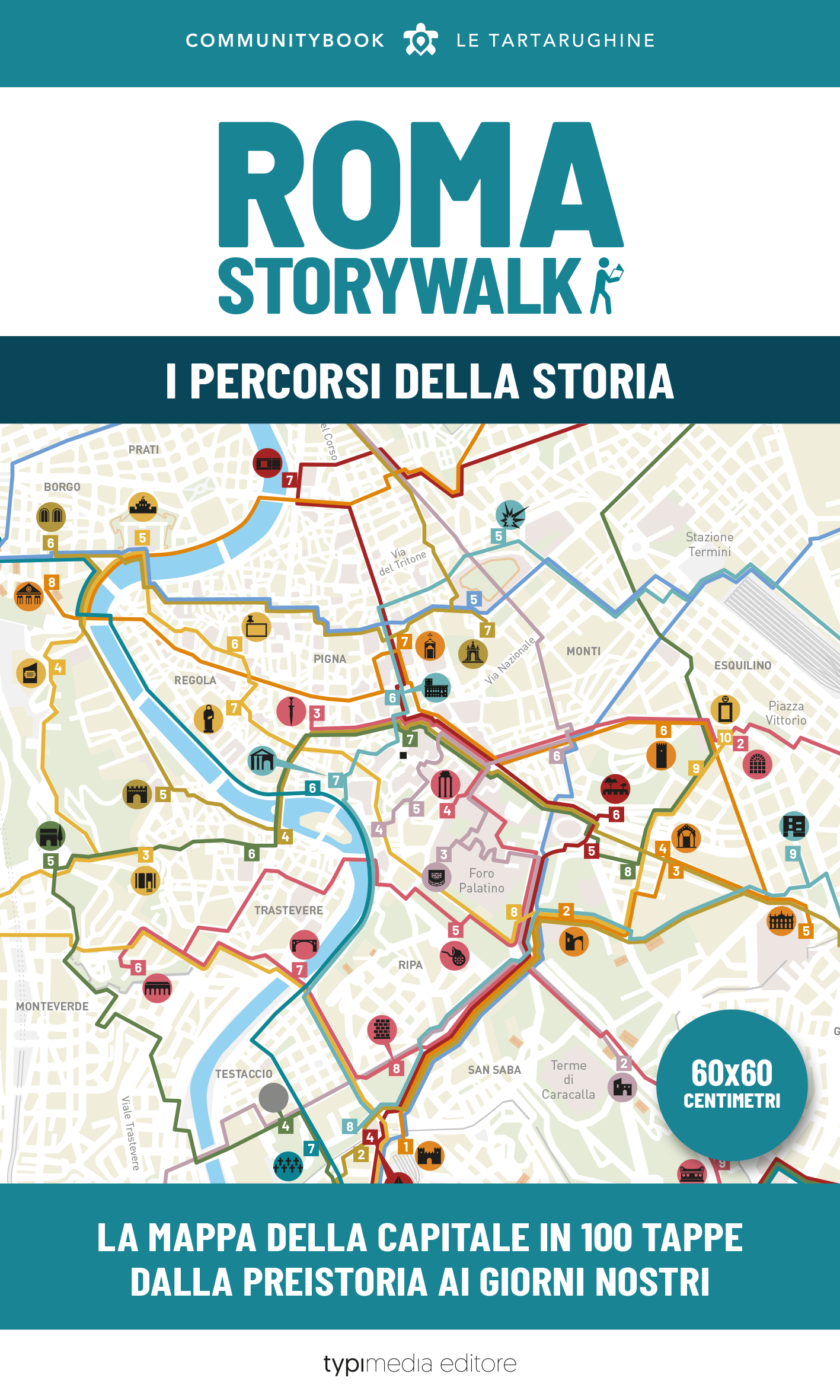 ROMA STORYWALK LA MAPPA – I PERCORSI DELLA STORIA