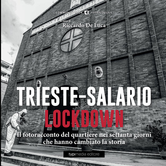 TRIESTE-SALARIO LOCKDOWN